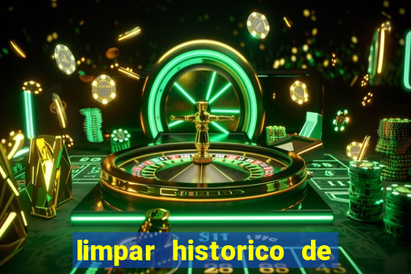 limpar historico de apostas bet365